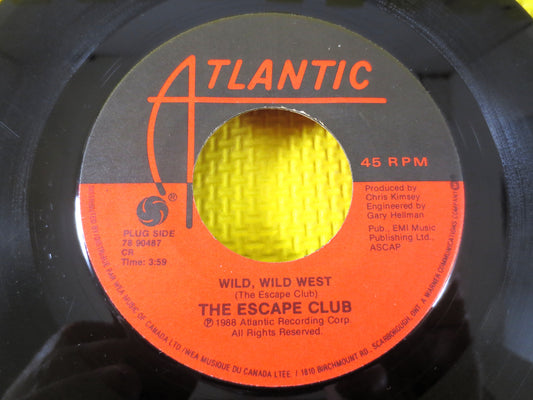 Wild WILD West, The ESCAPE Club, 45 Rpm Records, Wild Wild West 45rpm, Wild Wild West Song, Escape Club Record, Juke Box Record, 1988 Record