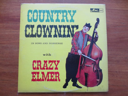 CRAZY ELMER, Country CLOWNIN', Comedy Records, Comedy Albums, Vintage Records, Novelty Records, Novelty Songs, Clown Records, 1961 Records