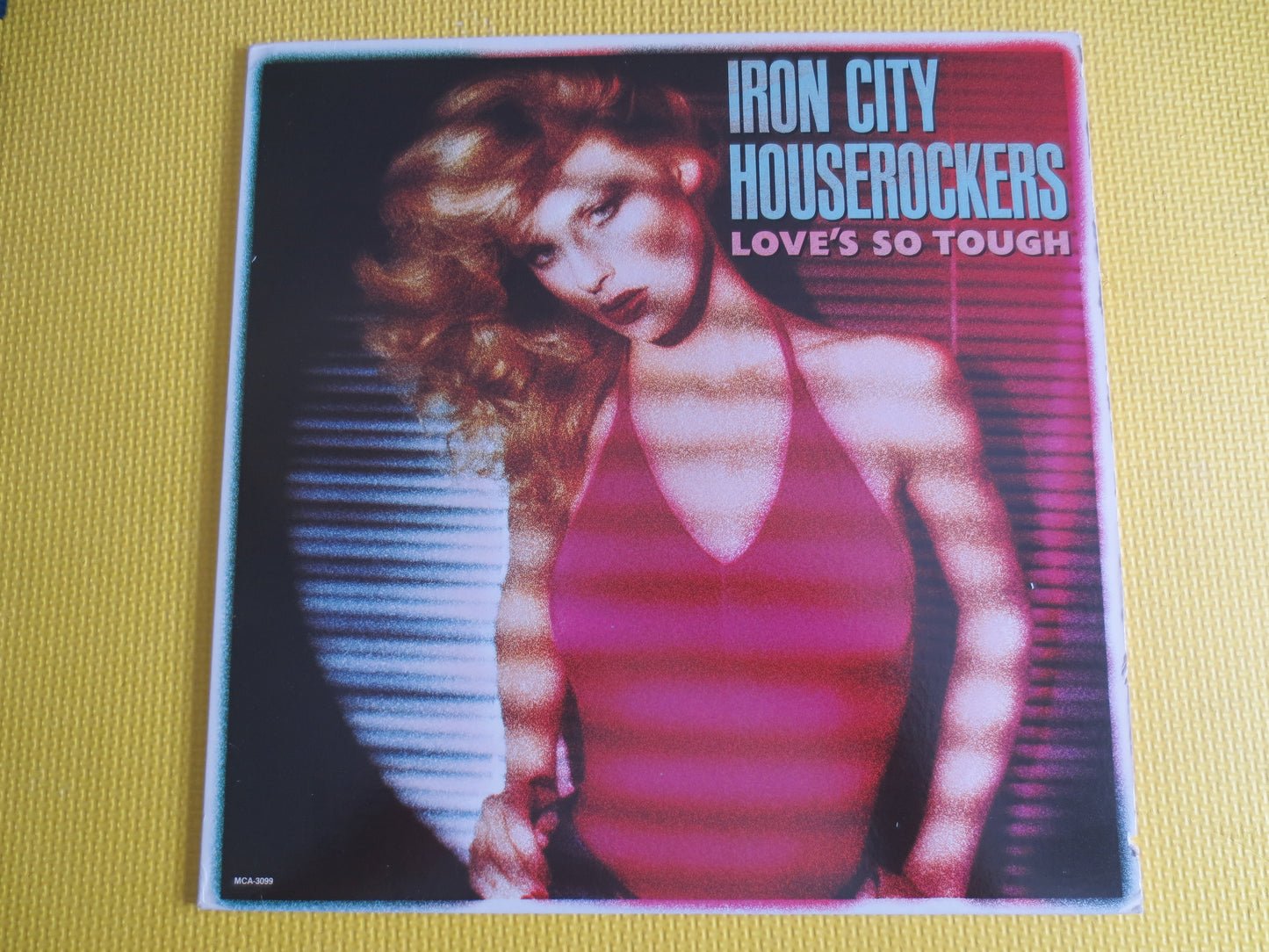 IRON CITY HOUSEROCKERS, Love's so Tough, Iron City Records, Iron City Albums, Houserockers Record, Rock Album, Vintage Records, 1979 Records