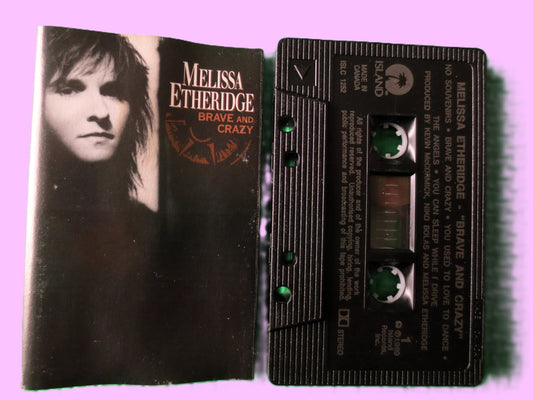 MELISSA ETHERIDGE, Brave and CRAZY, 1989 Cassette Tape, Vintage Cassette