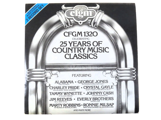 25 YEARS of COUNTRY Music Classics, CFGM 1320, 2 Records, Country Album, Country Record, Classic Country Lp, Country Music Lp, 1982 Record