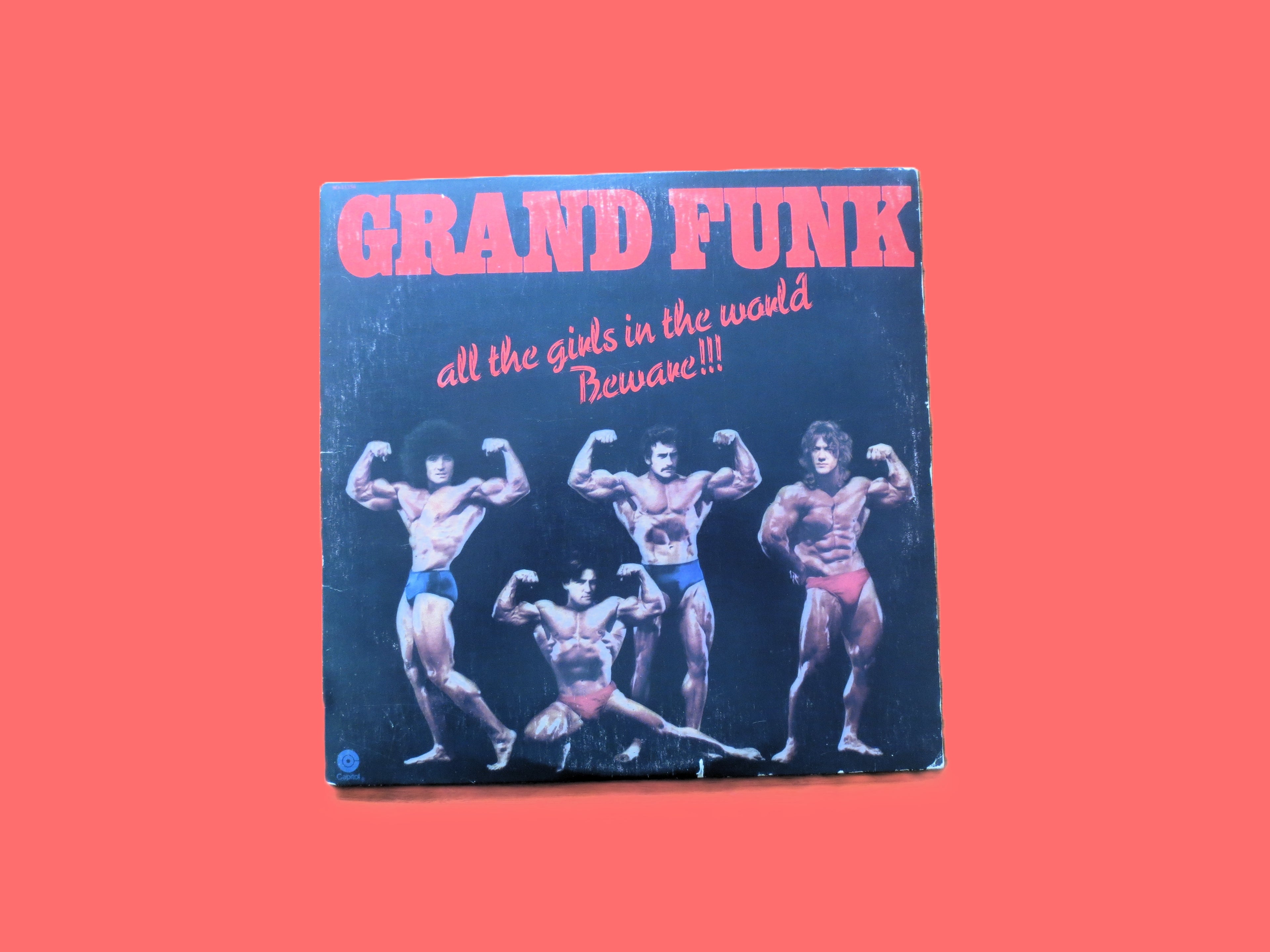 GRAND FUNK RAILROAD, All The Girls In The World Beware, Vintage Album, 1974 Record, Vinyl Lp