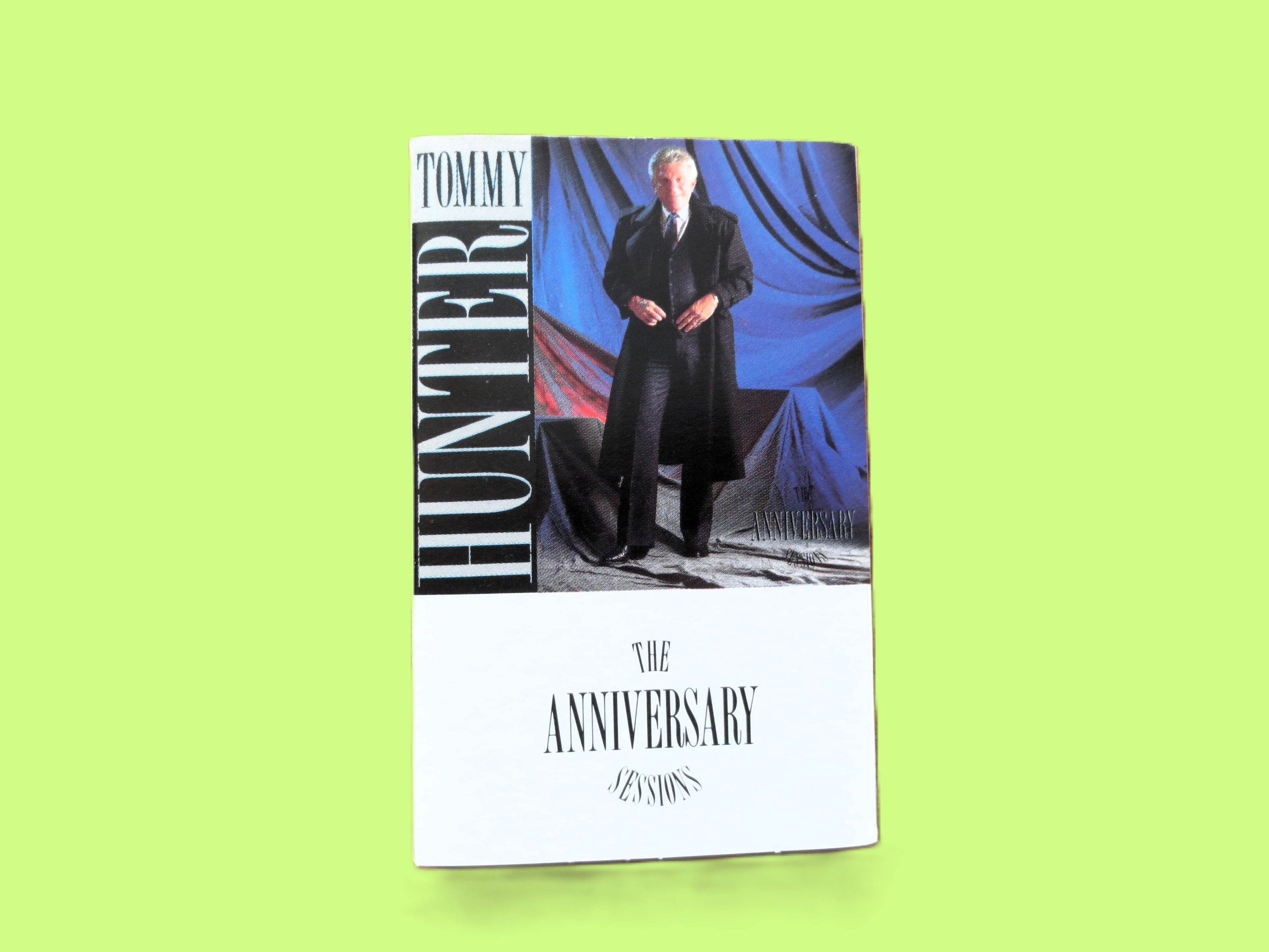 TOMMY HUNTER, The Anniversary, 1989 Cassette Tape, Vintage Cassette