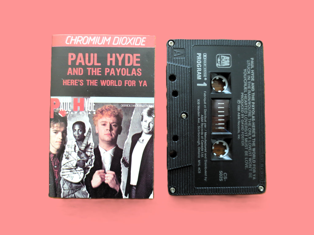 The Payolas – Here's the World for Ya (1985) Cassette
