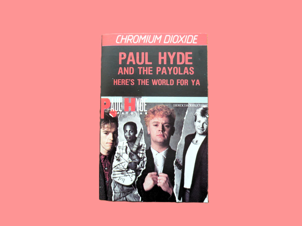 The Payolas – Here's the World for Ya (1985) Cassette