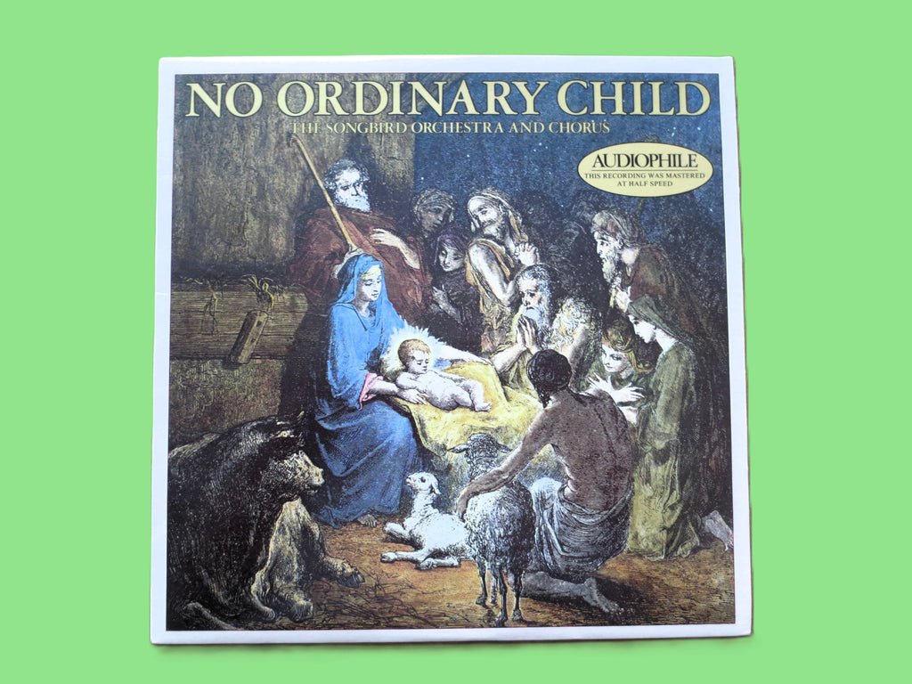 The Songbird Orchestra & Chorus – No Ordinary Child (1980) Vinyl LP