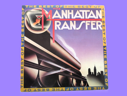 The MANHATTAN TRANSFER, The Best of, Vintage Album, 1981 Record, Vinyl Lp