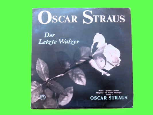 OSCAR STRAUS, Der Letzte Walzer, Vintage Album, circa 1967 Record, Vinyl Lp