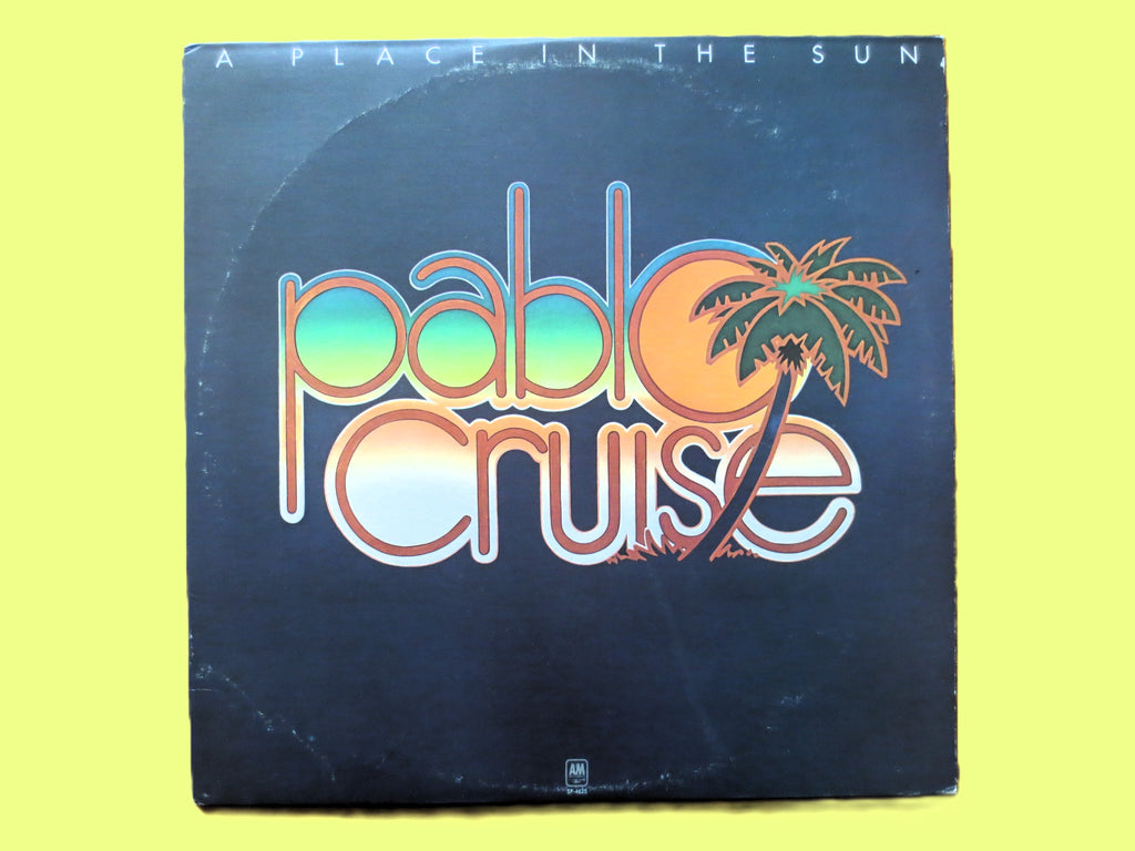 Pablo Cruise – A Place in the Sun (1977) Vinyl LP