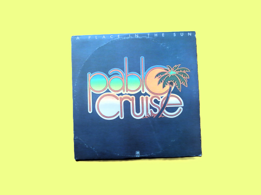 Pablo Cruise – A Place in the Sun (1977) Vinyl LP