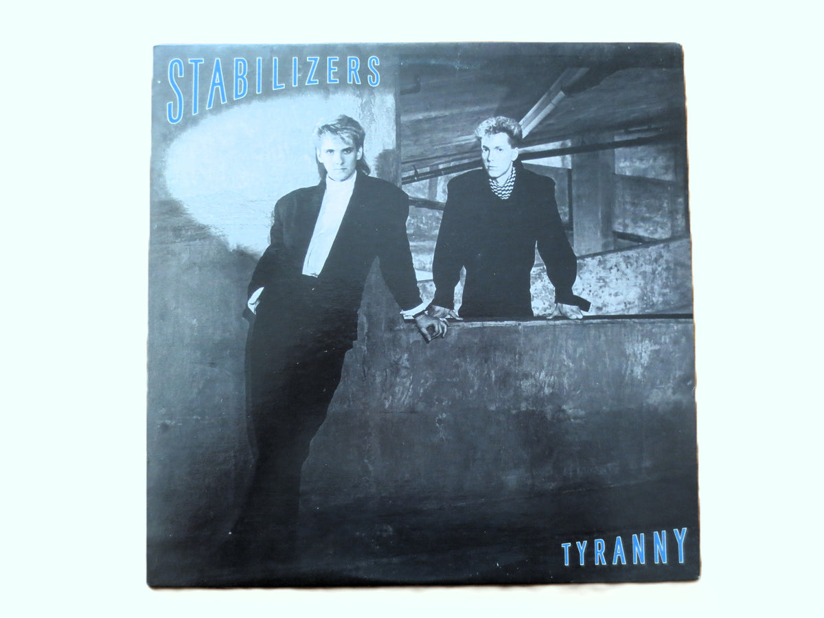 Stabilizers – Tyranny (1986) Vinyl LP