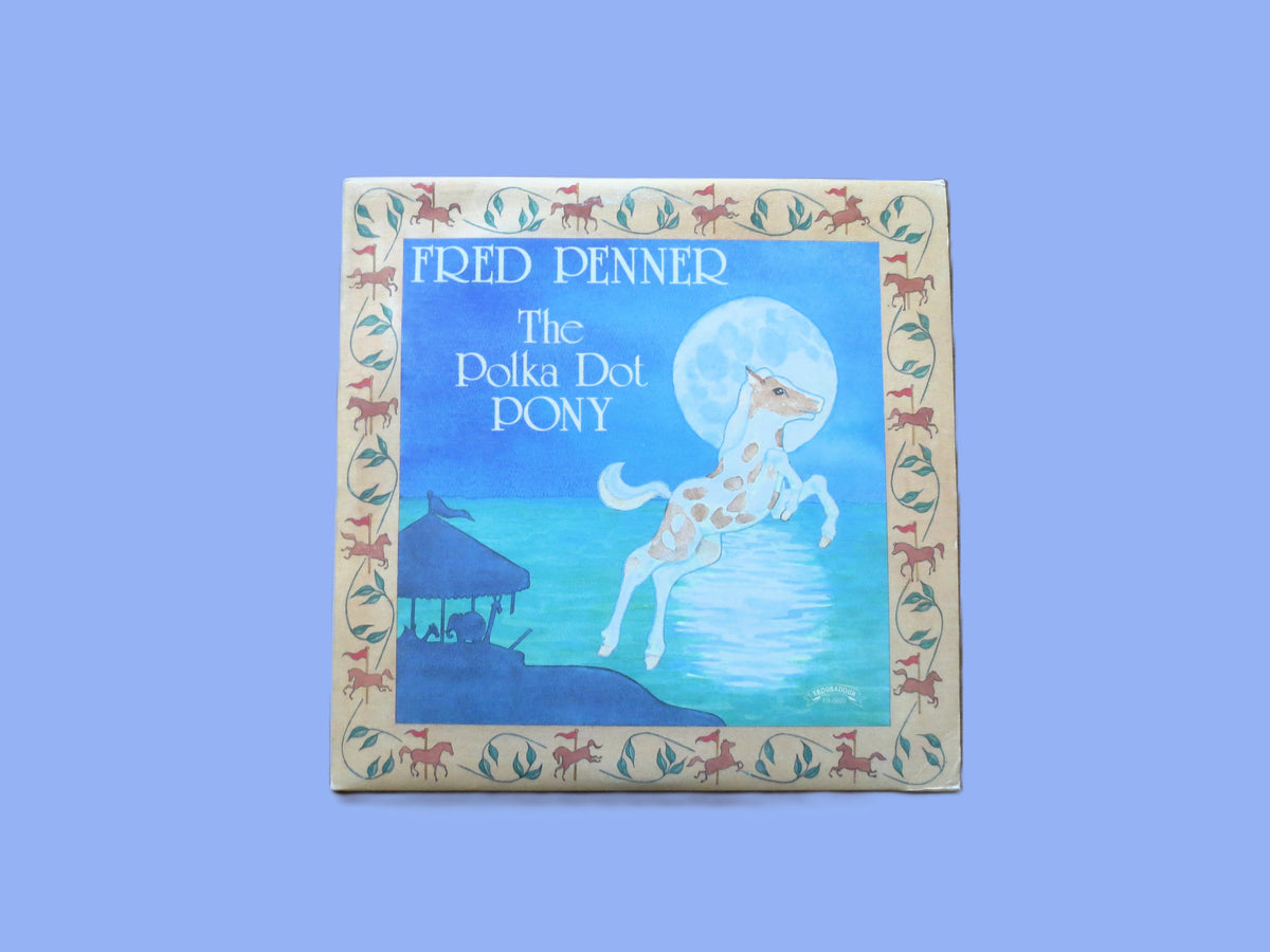 Fred Penner – The Polka Dot Pony (1981) Vinyl LP