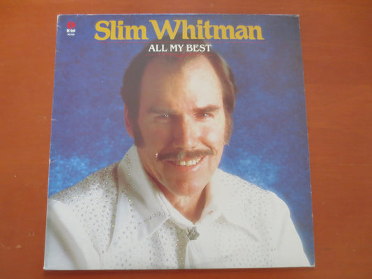 SLIM WHITMAN, Indian Love Call, All My Best, Slim Whitman Records, Slim Whitman Albums, Slim Whitman Vinyl, 1980 Records