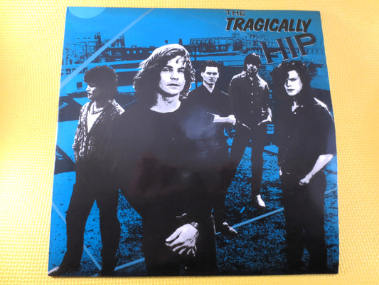The TRAGICALLY Hip, DEBUT Record, TRAGICALLY Hip Album, Tragically Hip Vinyl,  Tragically Hip Songs, Tragically Hip Lp, Rock Record, 2016 Records