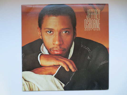 JEFFREY OSBOURNE, Don't STOP, Jeffrey Osbourne Lp, Soul Record, Soul Album, Soul Lp, Soul Vinyl, Pop Music Lp, 1984 Records