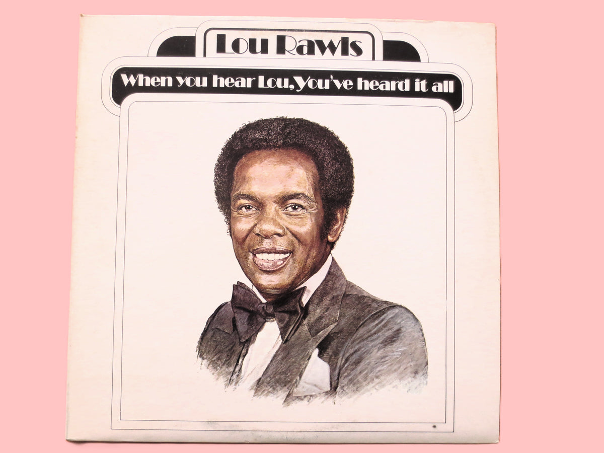 Lou Rawls – When You Hear Lou