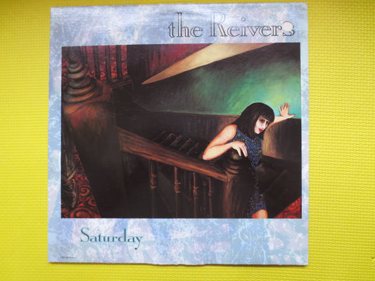 The REIVERS, SATURDAY, The REIVERS Record, The Reivers Album, The Reivers Lp, Alternative Rock, Indie Rock Lp, 1987 Records