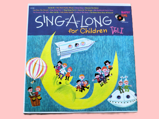 SING-A-LONG for CHILDREN, Vol. 1, Kids Record, Nursery Rhyme Album, Kids Lp, Vinyl, 1962 Records