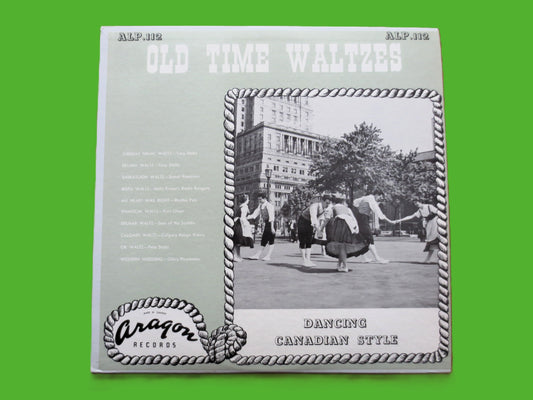 Old TIME WALTZES, Dancing Canadian Style, Vintage Album, 1967 Record, Vinyl Lp