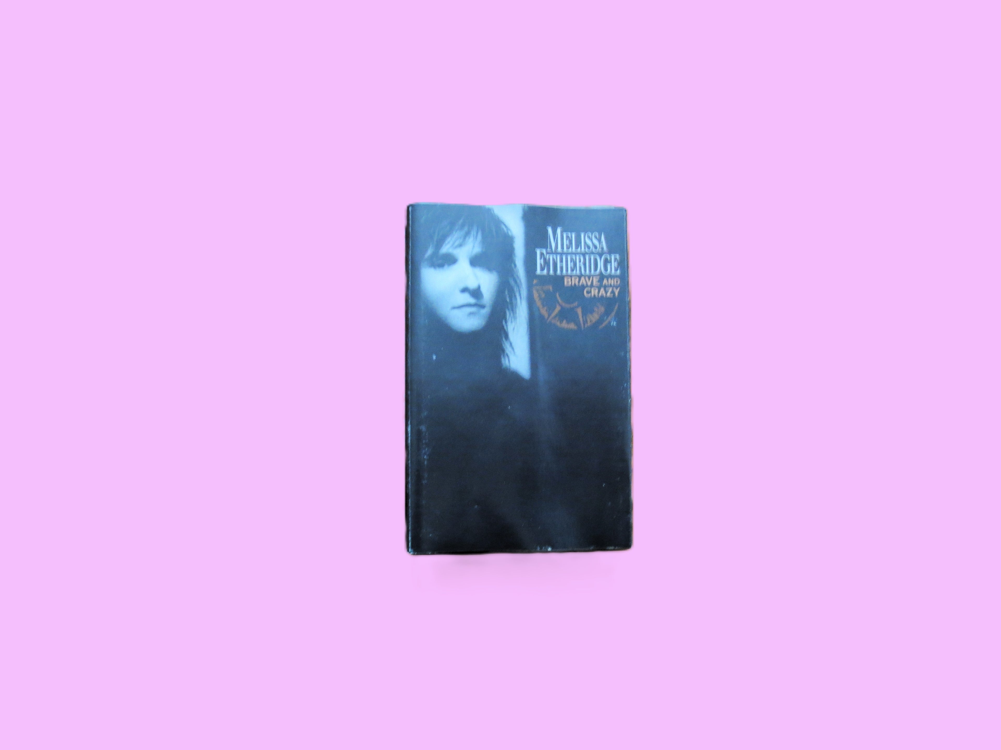 Melissa Etheridge – Brave and Crazy (1989) Cassette