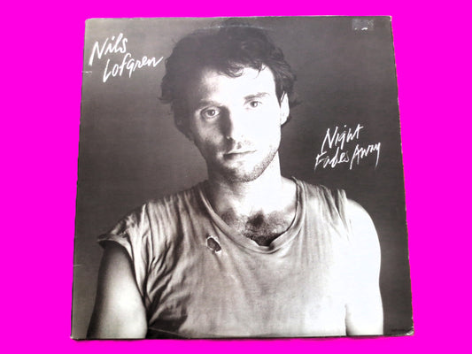 NILS LOFGREN, NIGHT Fades Away, Vintage Rock Album, 1981 Record, Vinyl Lp