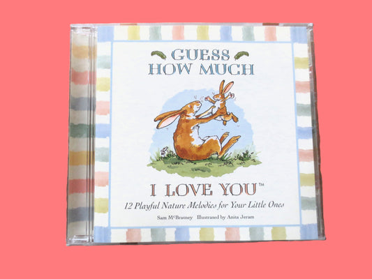 GUESS How Much I LOVE YOU, Nature Melodies, Vintage Childrens Cd, 2003 Compact Disc