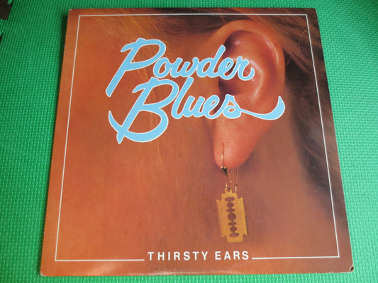 The POWDER BLUES Band, THIRSTY Ears, Powder Blues Record, Powder Blues Album, Powder Blues Lp, Blues Record, Blues Album, Blues, 1981 Record