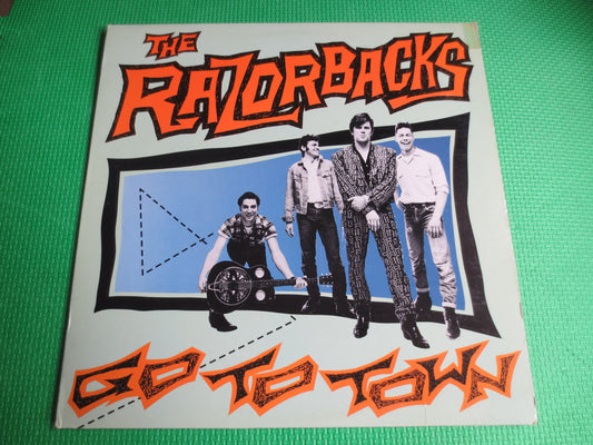 The RAZORBACKS, Go to TOWN, RAZORBACKS Record, Razorbacks Record, Razorbacks Album, Razorbacks Lp, Rockabilly Record, Rock Lp, 1988 Records