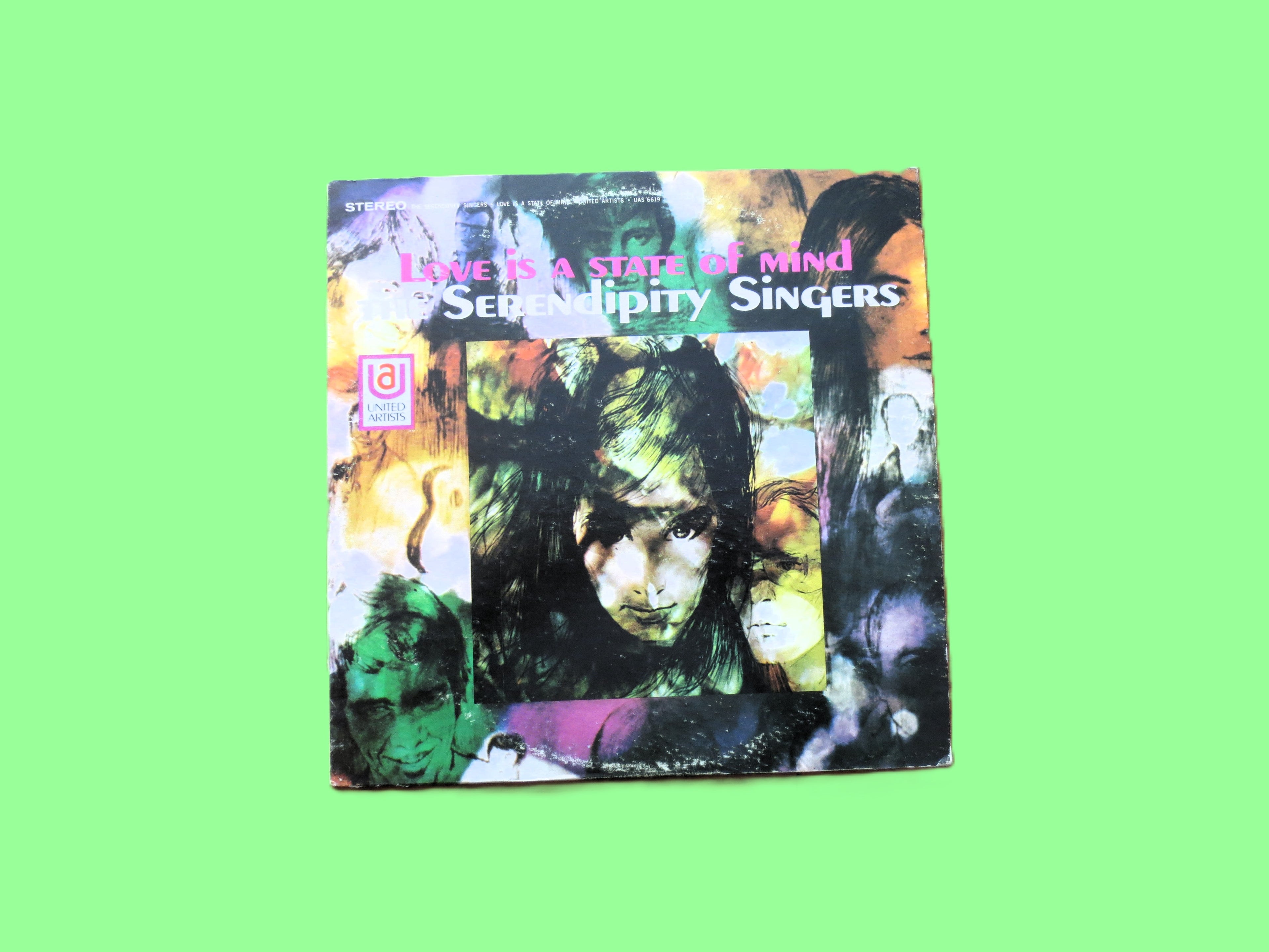 The SERENDIPITY SINGERS, Love Is A State Of Mind, Vintage Album, 1967 Record, Vinyl Lp