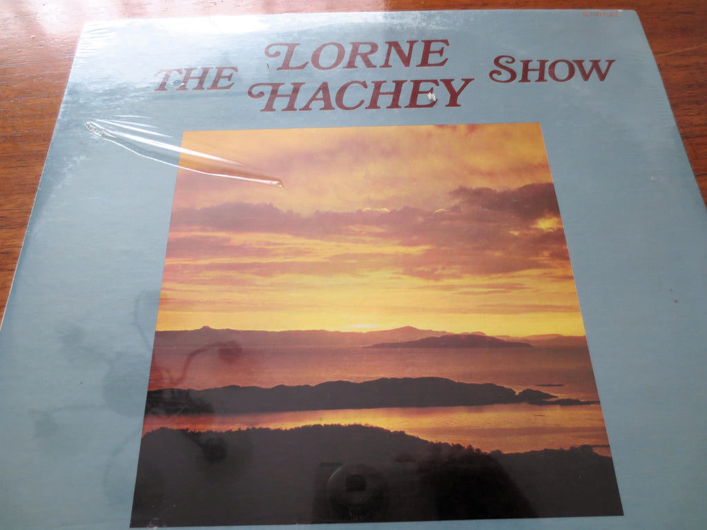 The Lorne Hachey Show – CHOO Country Radio (c.1975) Vinyl LP — Factory Sealed