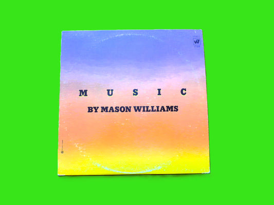 Music By MASON WILLIAMS, Vintage Album, 1969 Record, Vinyl Lp