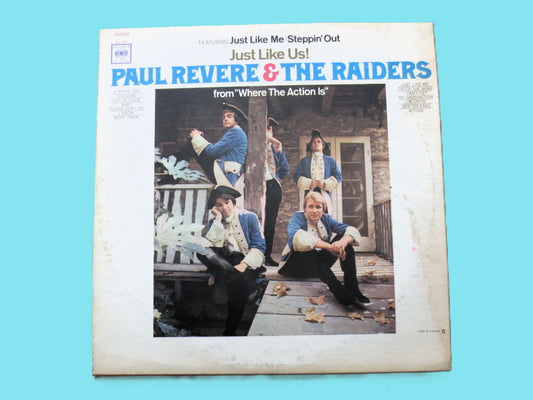 PAUL REVERE & The RAIDERS, Just Like Us, Vintage Album, 1966 Record, Vinyl Lp