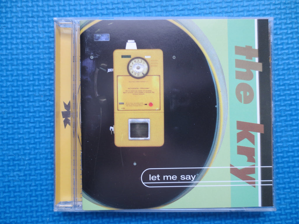The KRY, Let Me Say, 2000 Compact Disc, Vinyl Lp