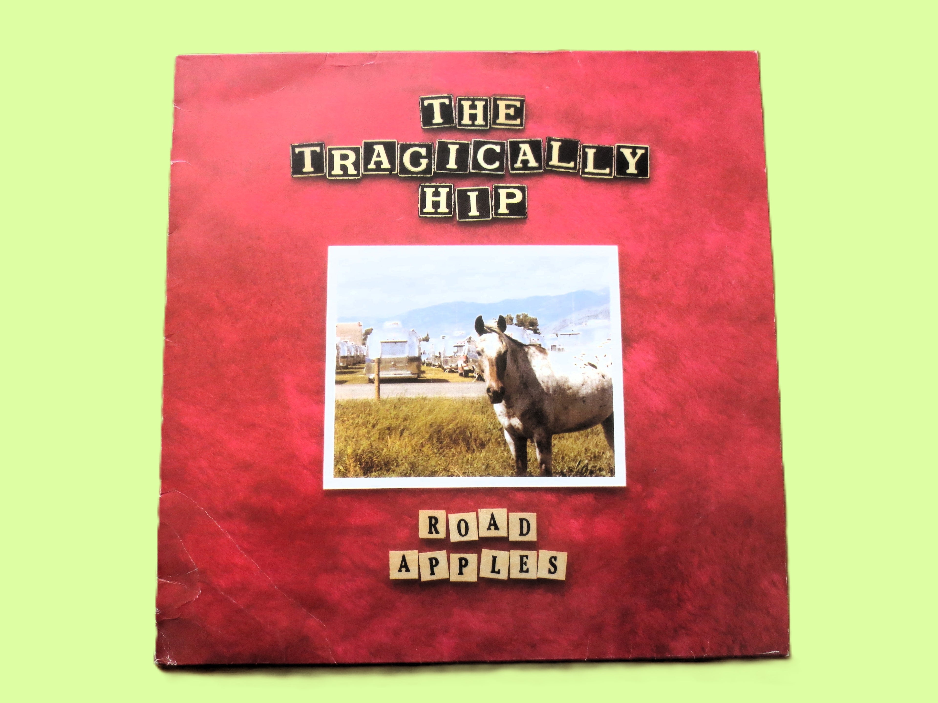 The TRAGICALLY HIP,  Road Apples, Vintage Album, 1991 Record, Vinyl Lp