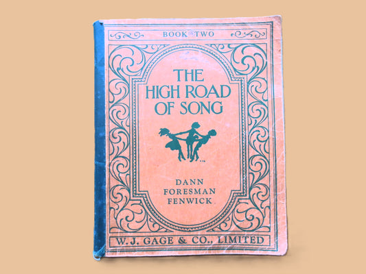 The HIGH ROAD of SONG, Book Two, Sheet Music Book, Songbook, Vintage 1921