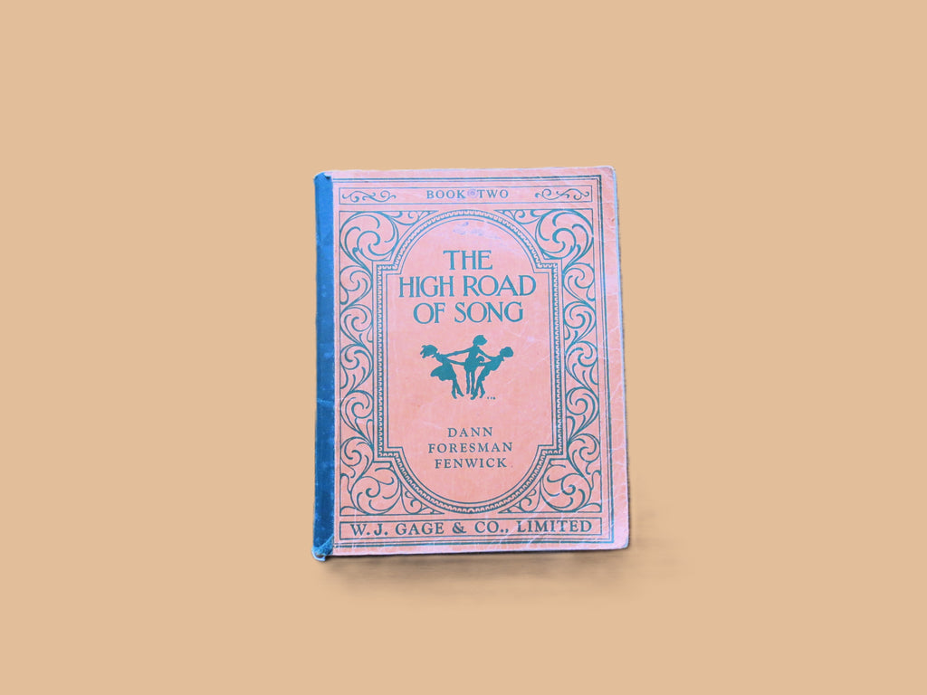 The HIGH ROAD of SONG, Book Two, Sheet Music Book, Songbook, Vintage 1921
