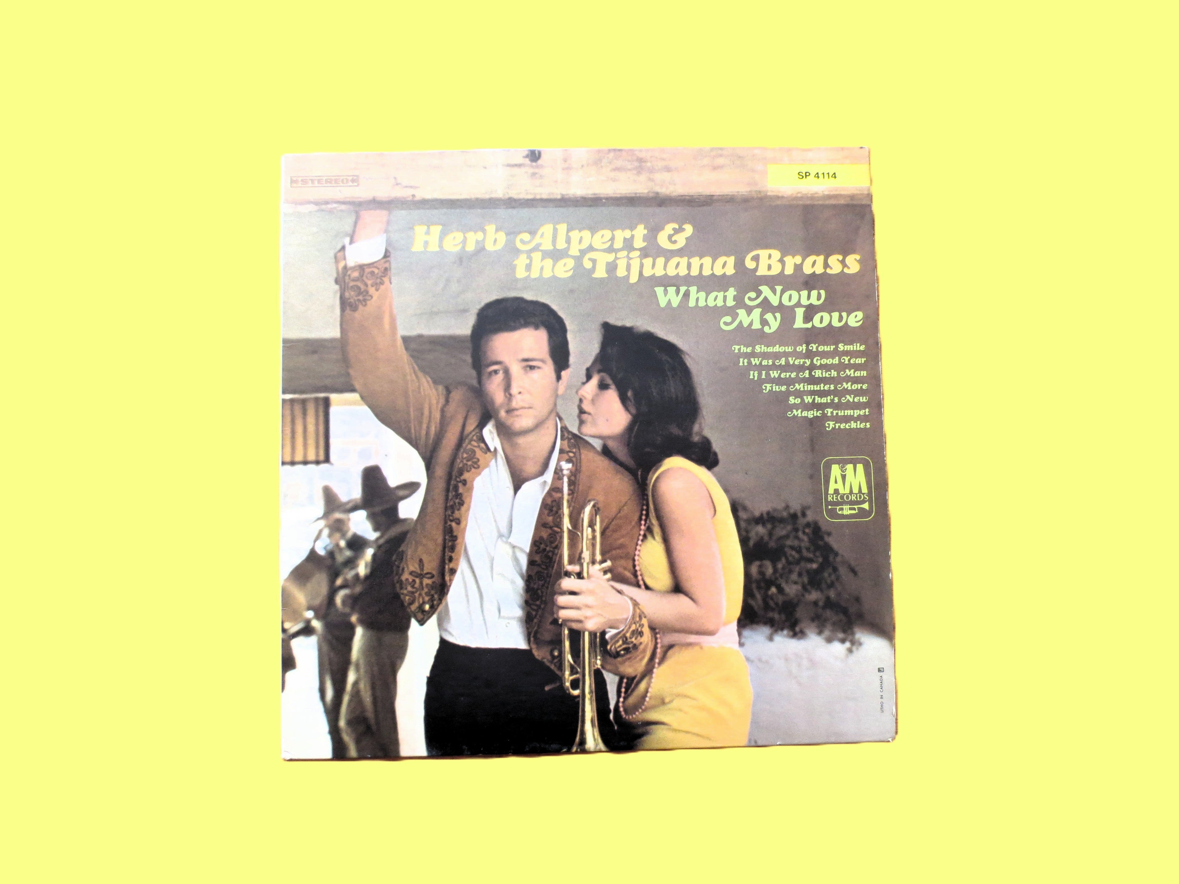 HERB ALPERT & Tijuana Brass, What Now My Love, Vintage Album, 1966 Record, Vinyl Lp