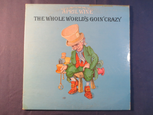APRIL WINE, The Whole Worlds Goin CRAZY, Rock Album, April Wine Record, April Wine Album, April Wine Lp, Lps,1976 Records