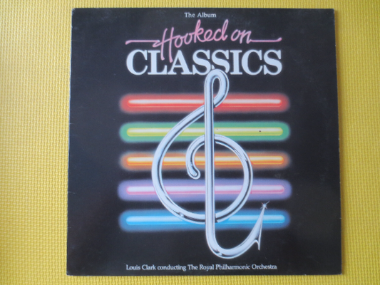 HOOKED ON CLASSICS, Pop Album, Classical Pop, Vintage Vinyl, Vintage Album, Classical Album, Classical Vinyl, 1981 Records