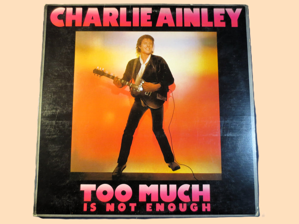 Charley Ainley – Too Much Is Not Enough (1978) Vinyl LP