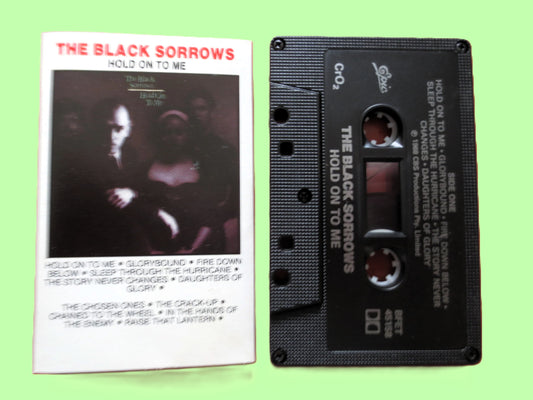 The BLACK SORROWS, Hold On To Me, 1988 Cassette Tape, Vintage Cassette