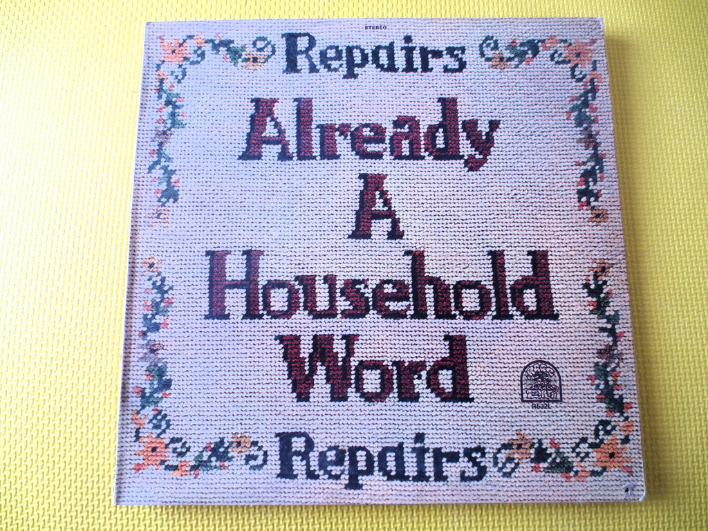 Repairs – Already a Household Word (1971) Vinyl LP