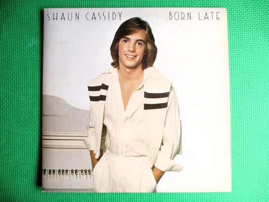 SHAUN CASSIDY, BORN Late, Shaun Cassidy Record, Shaun Cassidy Vinyl, Shaun Cassidy Album, Shaun Cassidy Lp, Vintage Records, Lp, 1977 Record