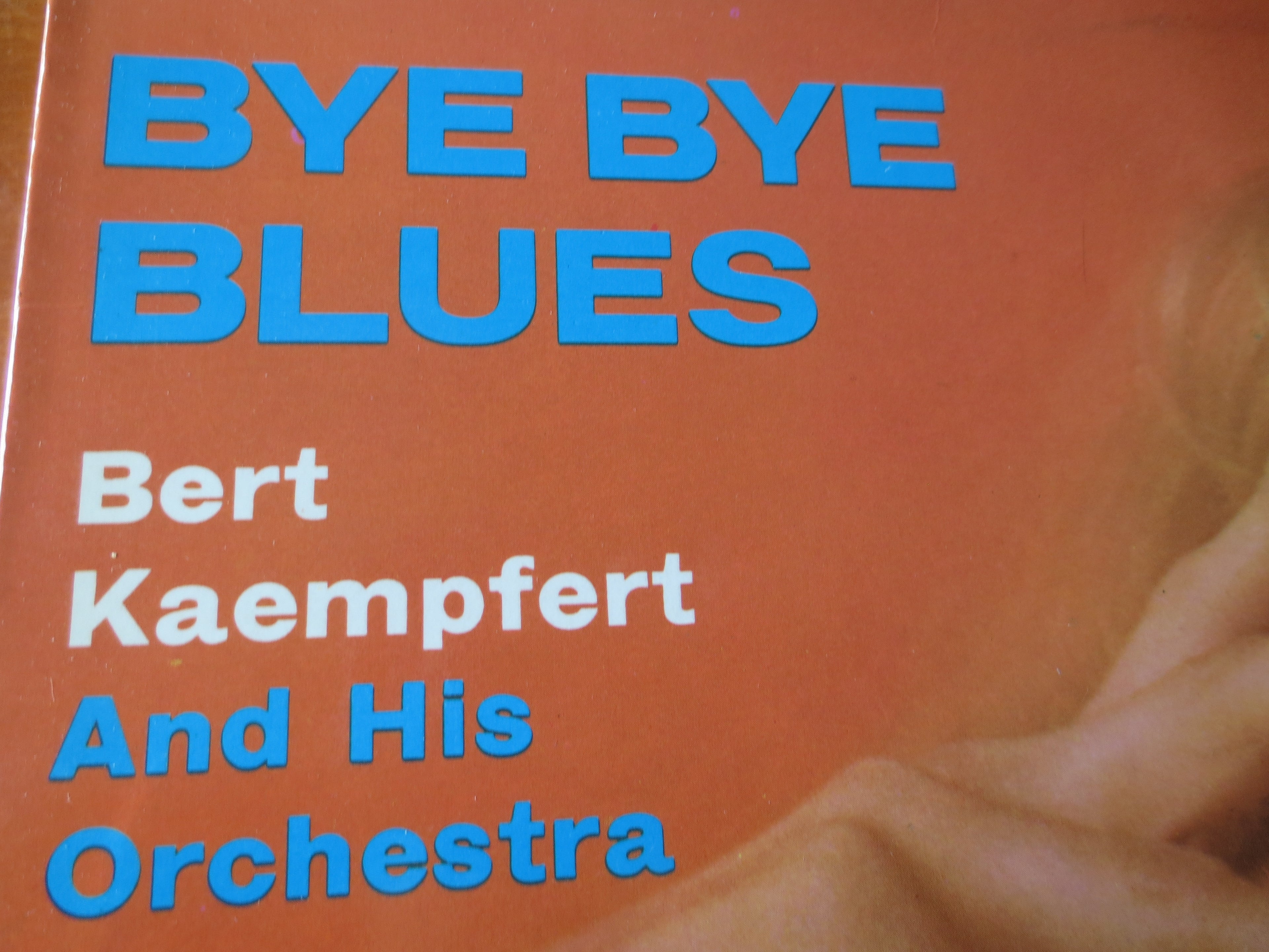 Bert Kaempfert – Bye Bye Blues (1965) Vinyl LP