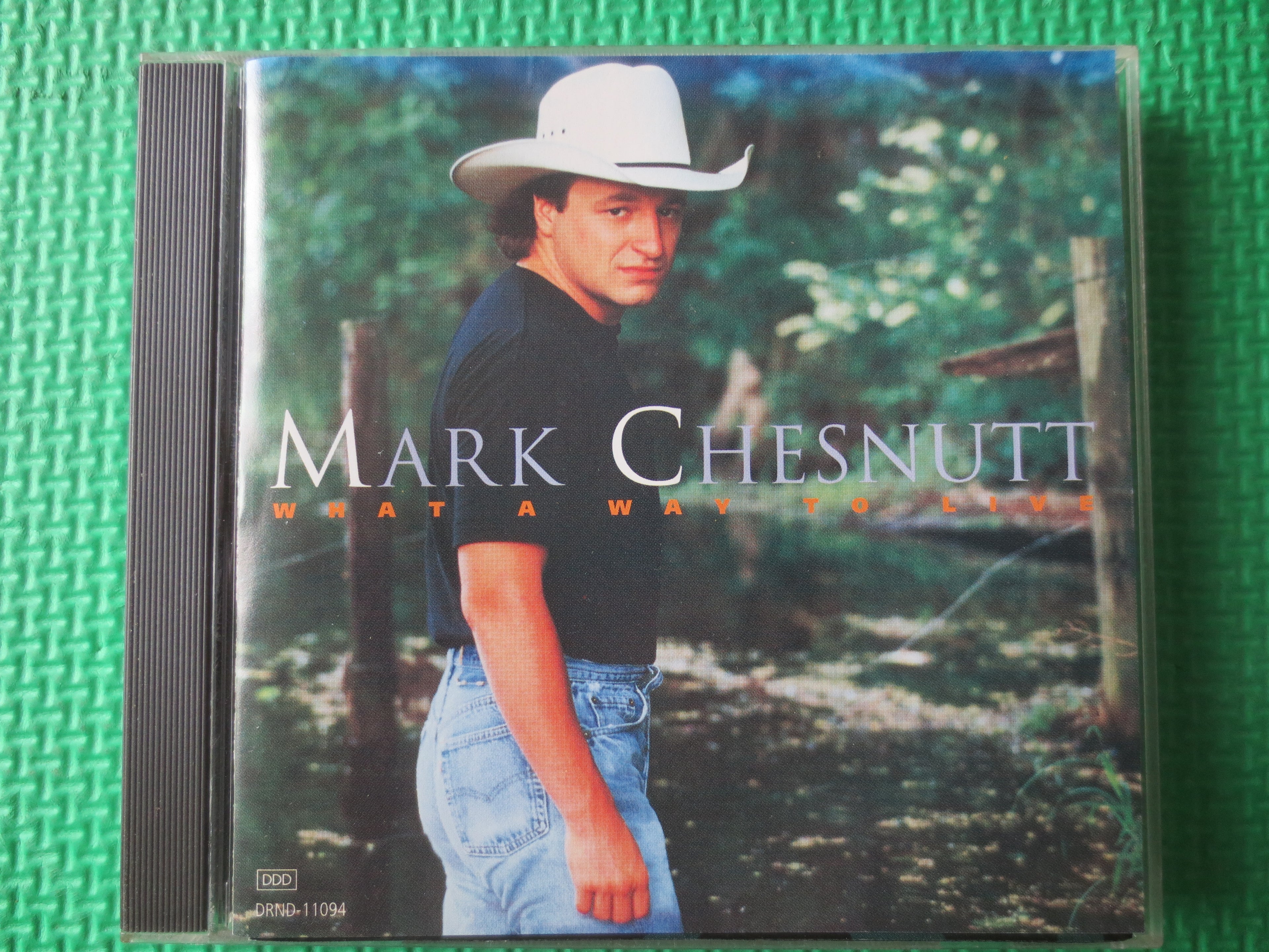 Mark Chesnutt – What a Way to Live (1994) CD