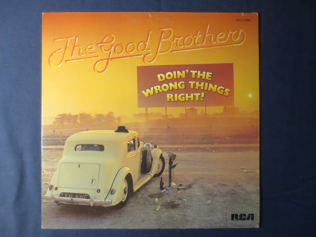 The Good Brothers – Doin' the Wrong Things Right (1978) Vinyl LP