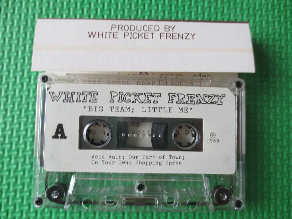 White Picket Frenzy – Big Team: Little Me (1989) Cassette