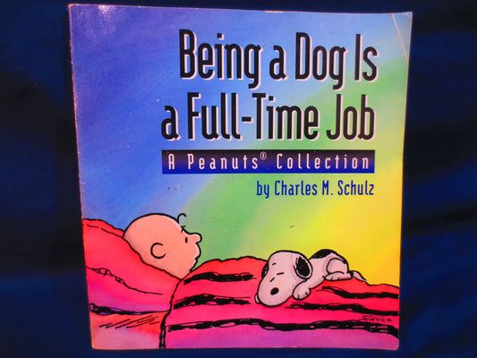 SNOOPY, Being a DOG is a Full Time Job, Charles Schulz Book, Vintage Comics, Vintage Funnys, Comic Books, 1994 Books