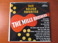 The Mills Brothers – Our Golden Favorites (1972) Vinyl LP