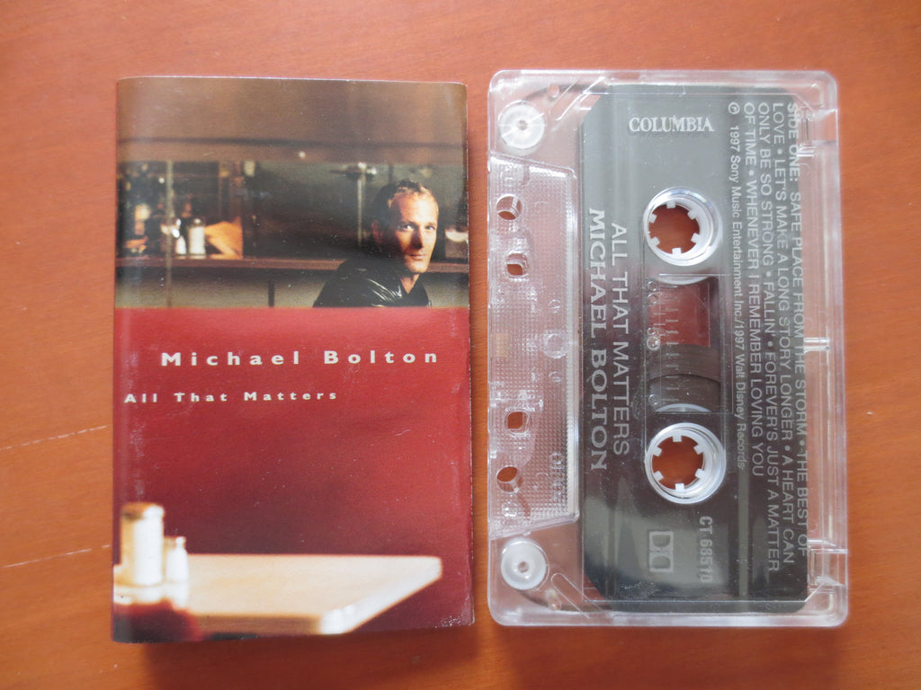 Michael Bolton – All That Matters (1997) Cassette